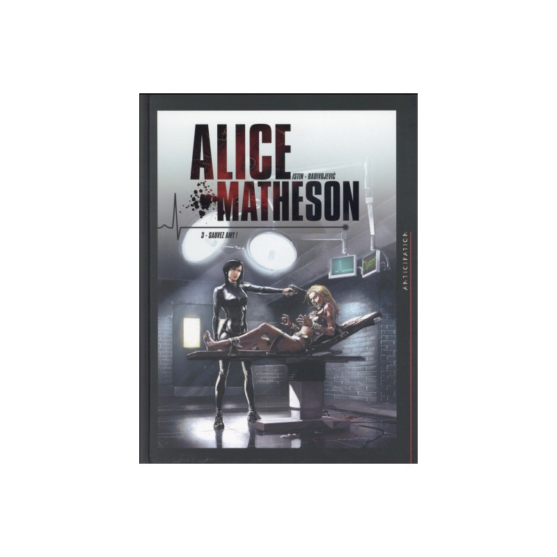 Alice Matheson Tome 3