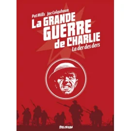 La Grande Guerre De Charlie Tome 10