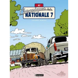 Chroniques De La Nationale 7 Tome 1