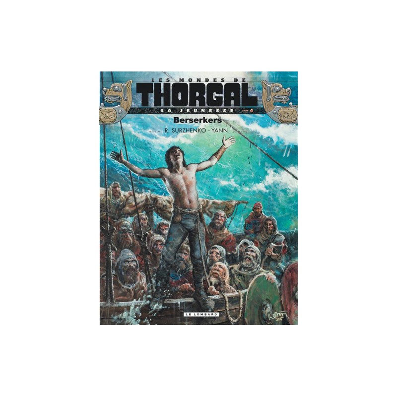 La Jeunesse De Thorgal Tome 4 - Berserkers