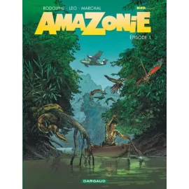 Amazonie Tome 1