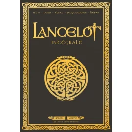 Lancelot - Intégrale Tome 1 À Tome 4