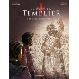 Le Dernier Templier Tome 6