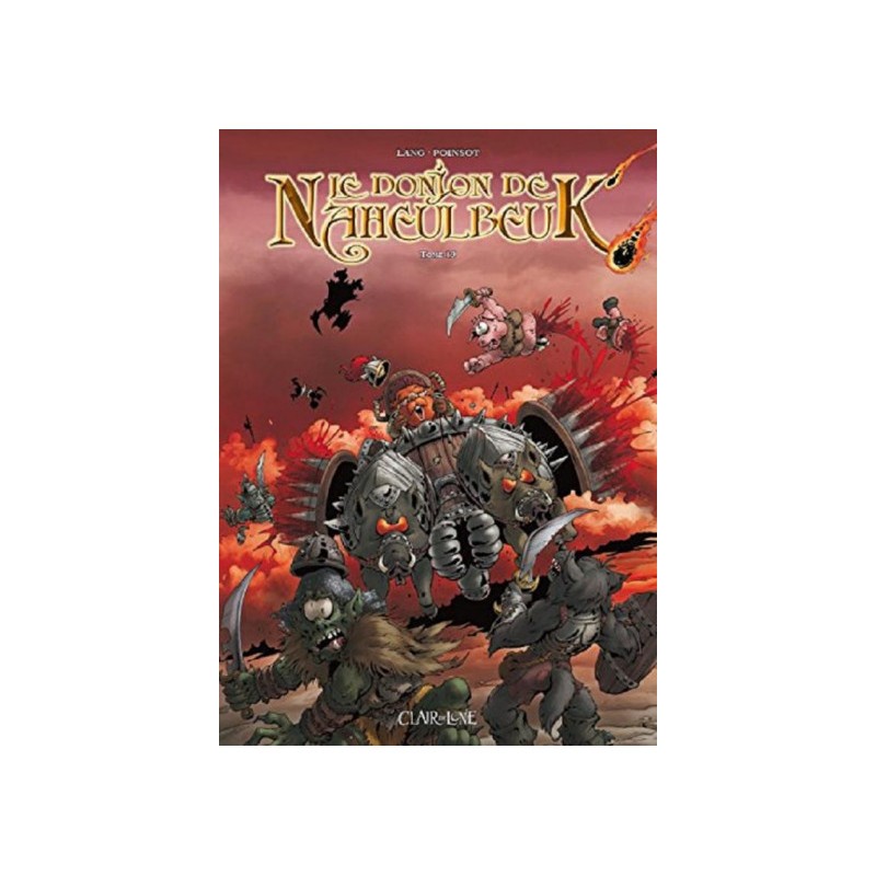 Le Donjon De Naheulbeuk Tome 19