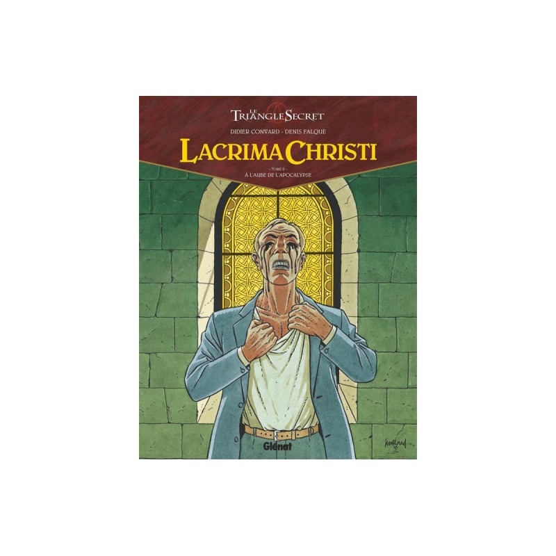 Le Triangle Secret - Lacrima Christi Tome 2