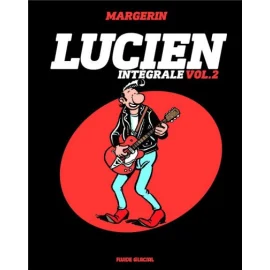 Lucien - Intégrale Tome 2