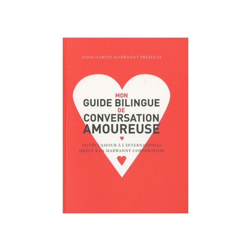 Mon Guide Bilingue De Conversation Amoureuse