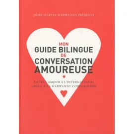 Mon Guide Bilingue De Conversation Amoureuse