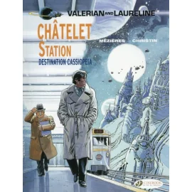 Valerian Tome 9 - Châtelet Station, Destination Cassiopeia (En Anglais)