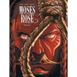 Moses Rose Tome 3