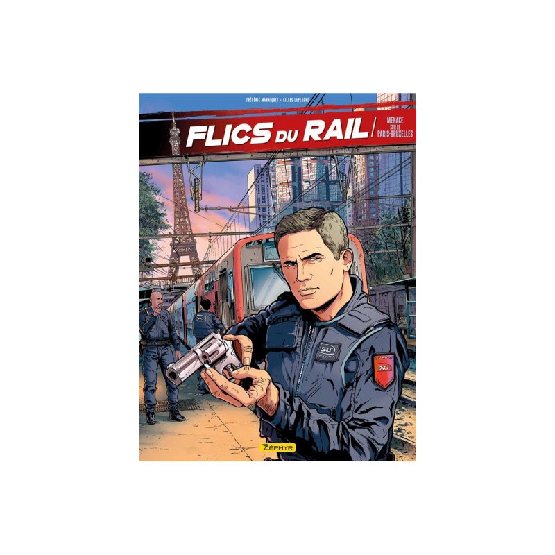 Flics Du Rail Tome 1