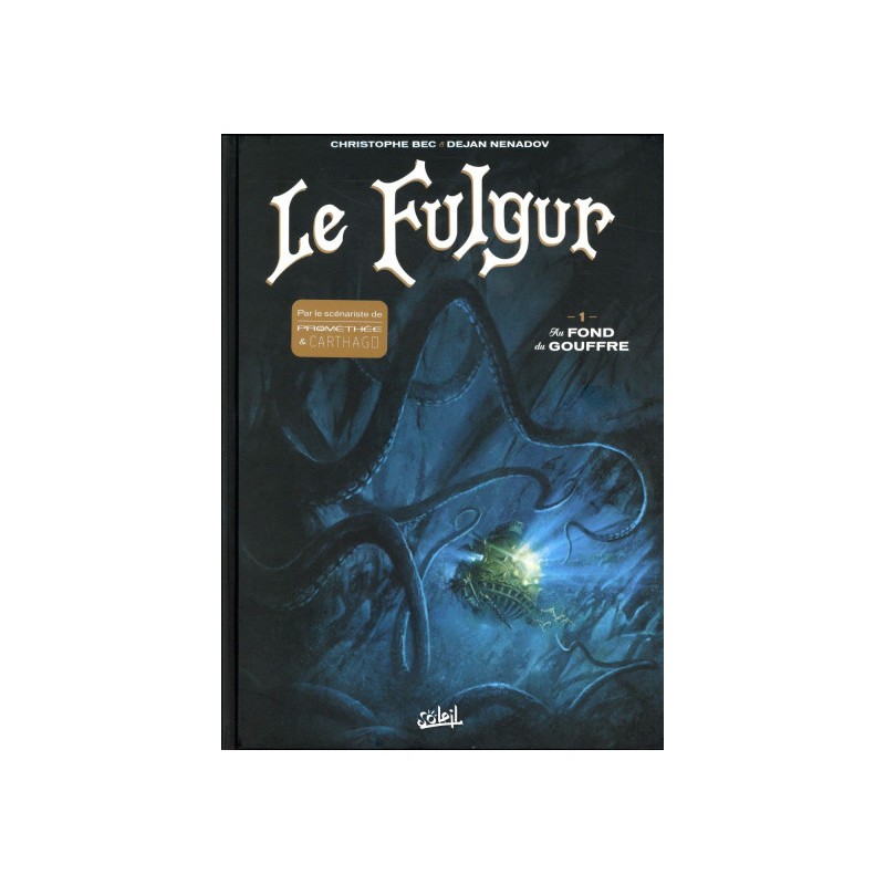 Le Fulgur Tome 1