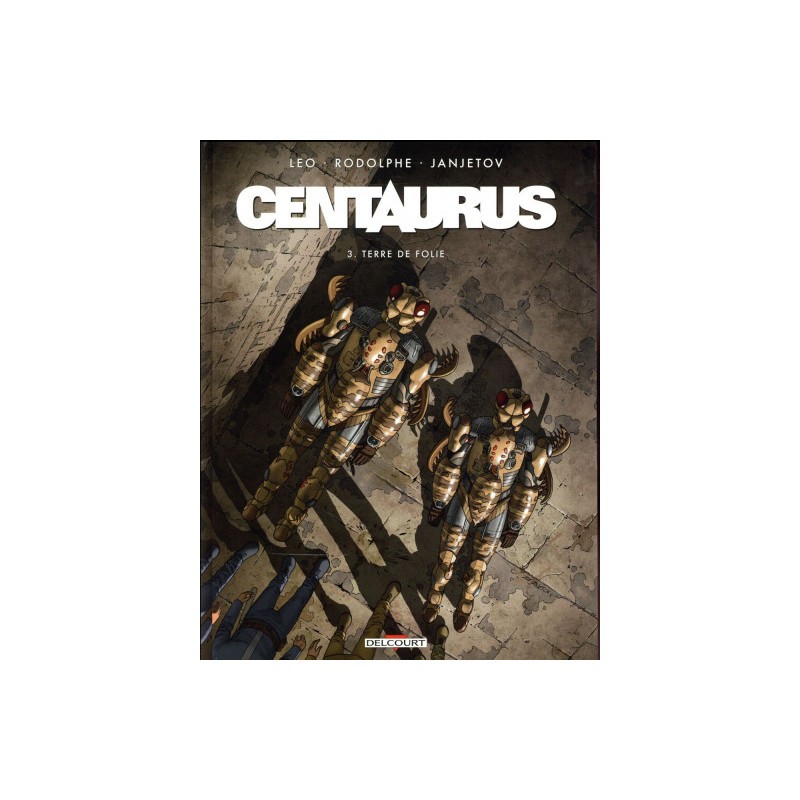 Centaurus Tome 3