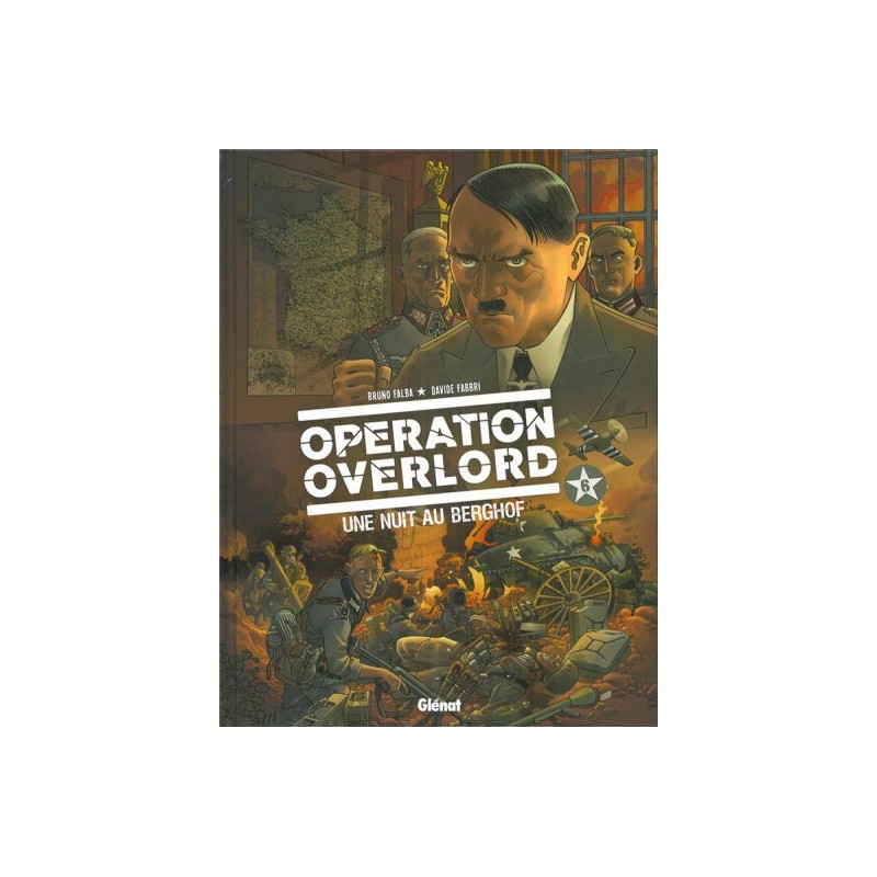 Opération Overlord Tome 6