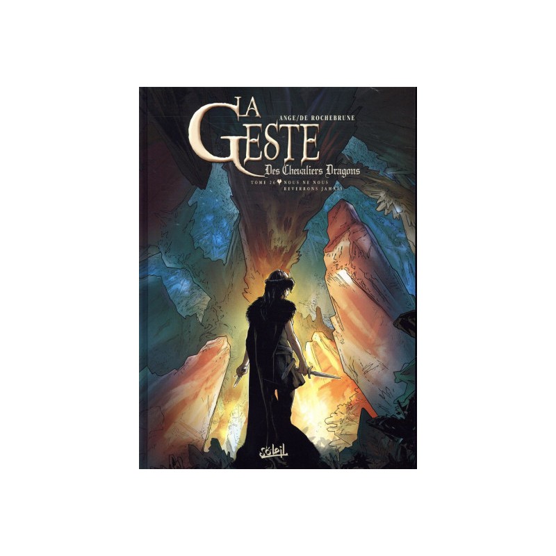 La Geste Des Chevaliers Dragons Tome 26