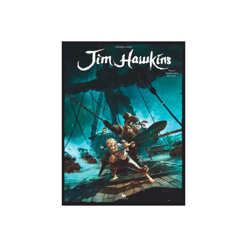 Jim Hawkins Tome 2