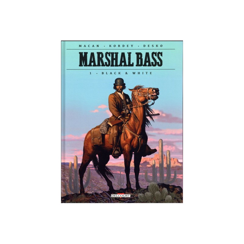 Marshal Bass Tome 1