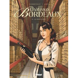 Châteaux Bordeaux Tome 8