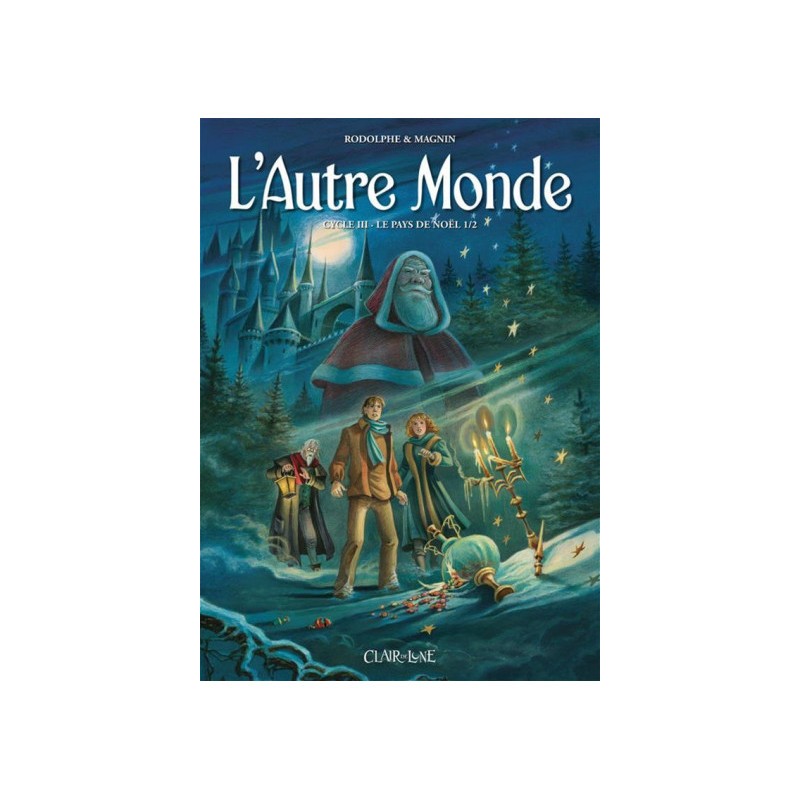 L'Autre Monde Cycle 3 - Tome 1