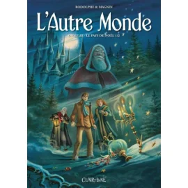 L'Autre Monde Cycle 3 - Tome 1