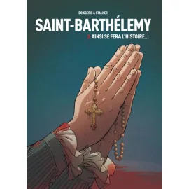 Saint-Barthélémy Tome 3