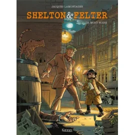 Shelton Et Felter Tome 1