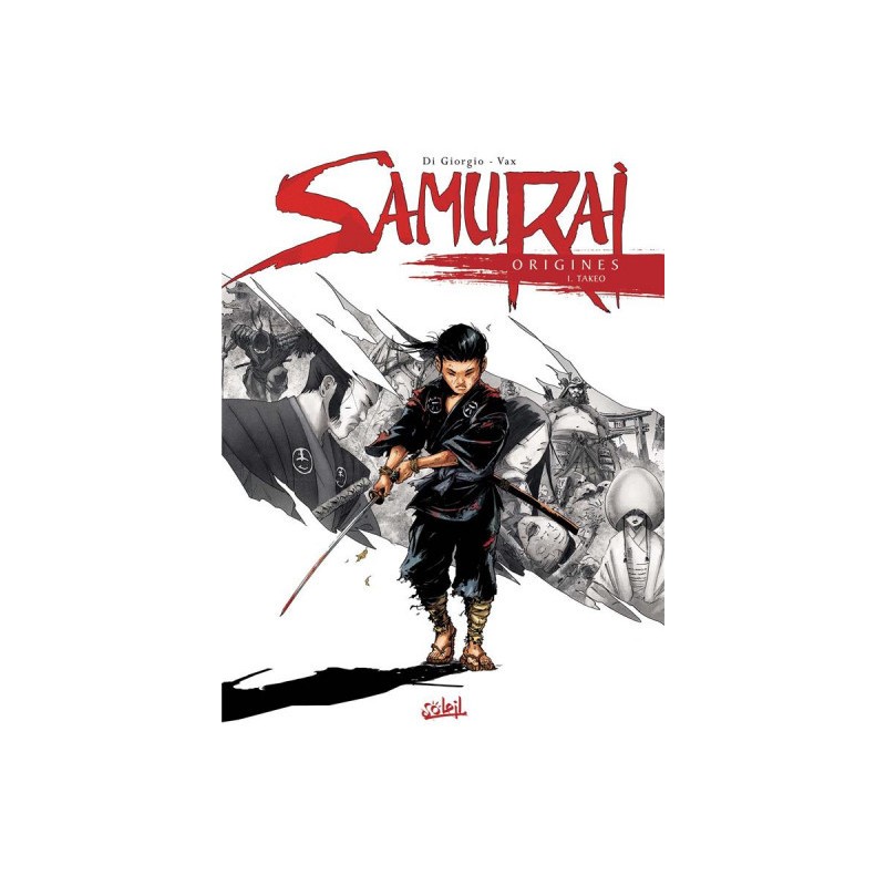 Samurai Origines Tome 1 - Takeo