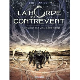 La Horde Du Contrevent Tome 1