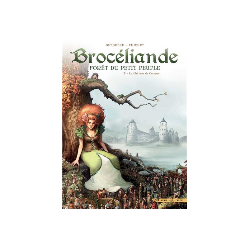 Brocéliande Tome 2