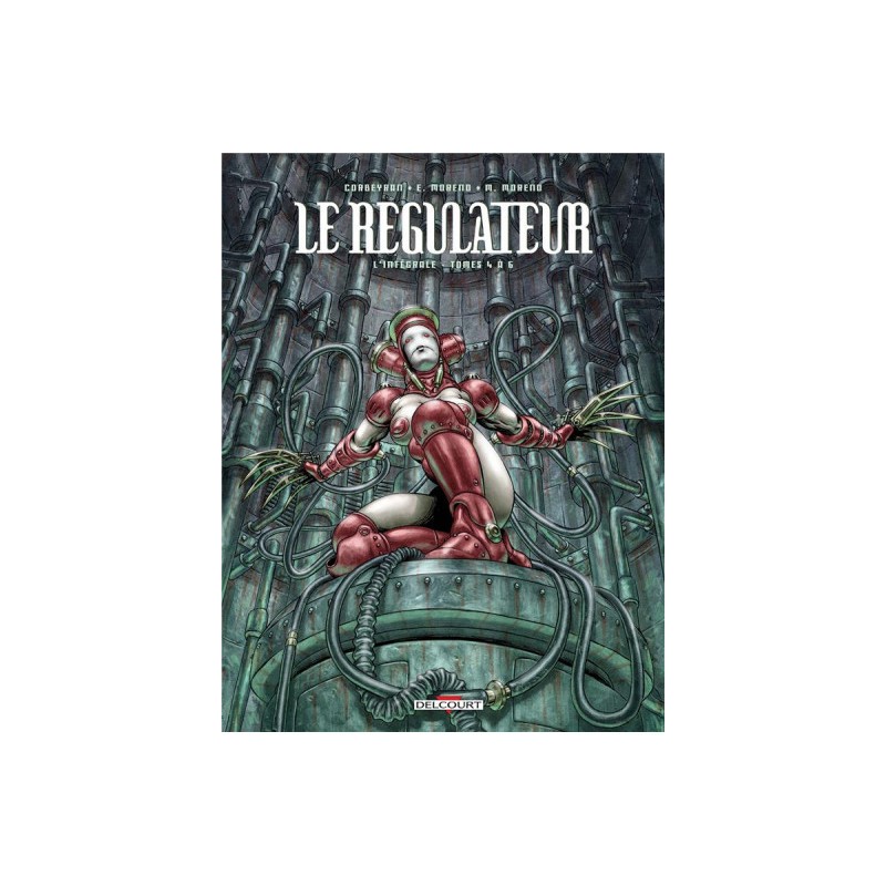 Le Régulateur - Intégrale Tomes 4 À 6