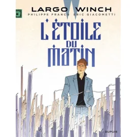 Largo Winch Tome 21 - L'Étoile Du Matin