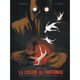 La Colère De Fantômas - Intégrale