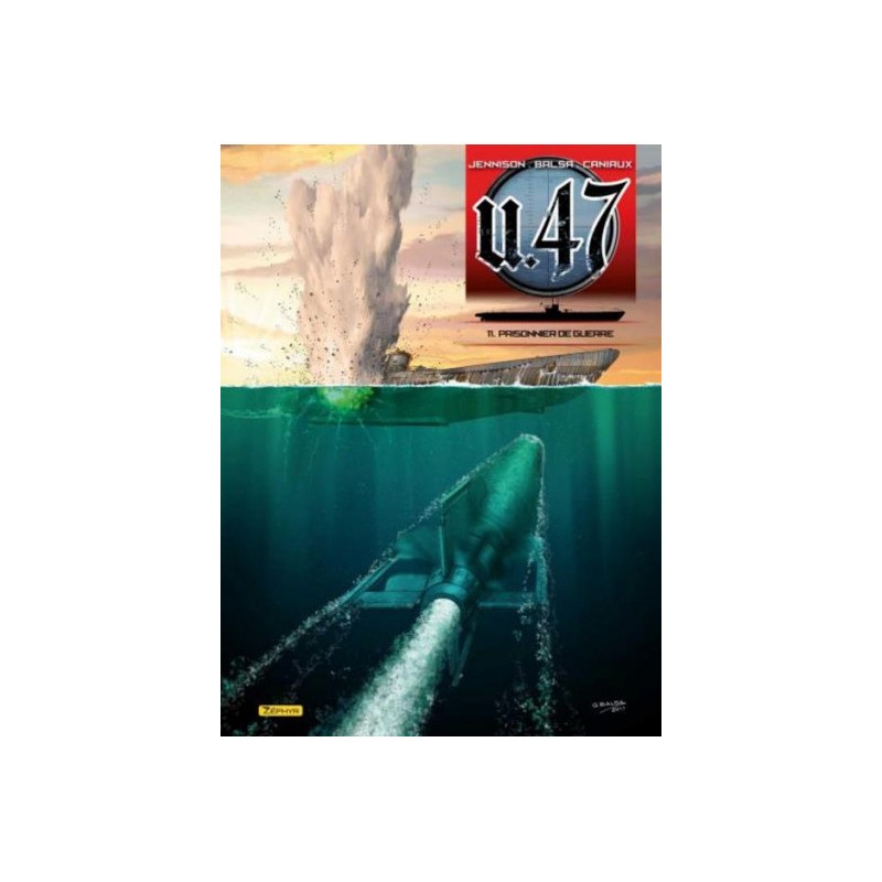 U-47 Tome 11 - Prisonnier De Guerre + Doc