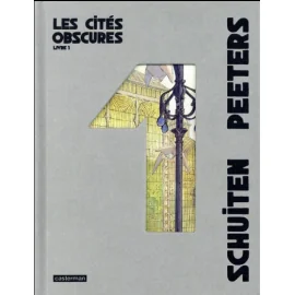 Les Cités Obscures - Intégrale Tome 1