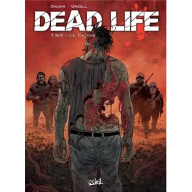 Dead Life Tome 3