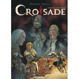 Croisade - Intégrale Tome 2