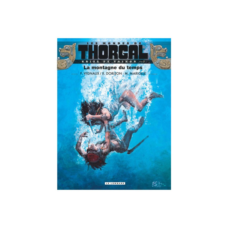 Les Mondes De Thorgal - Kriss De Valnor Tome 7