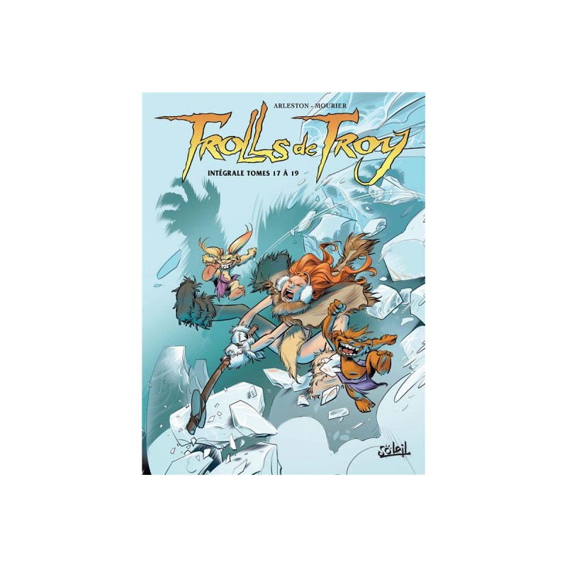 Trolls De Troy - Intégrale Tomes 17 À 19