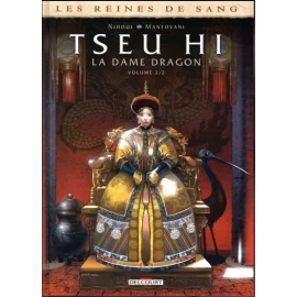 Les Reines De Sang - Tseu Hi, La Dame Dragon Tome 2