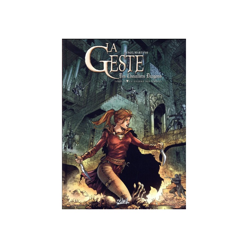 La Geste Des Chevaliers Dragons Tome 25