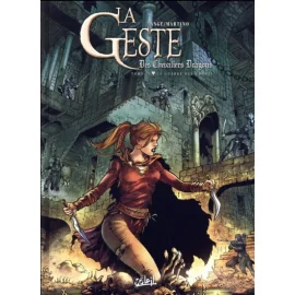 La Geste Des Chevaliers Dragons Tome 25