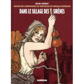 Dans Le Sillage Des Sirènes