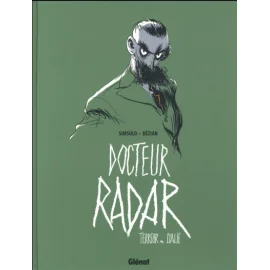 Docteur Radar Tome 2