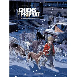 Les Chiens De Pripyat Tome 2