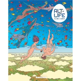 Alt-Life Tome 1