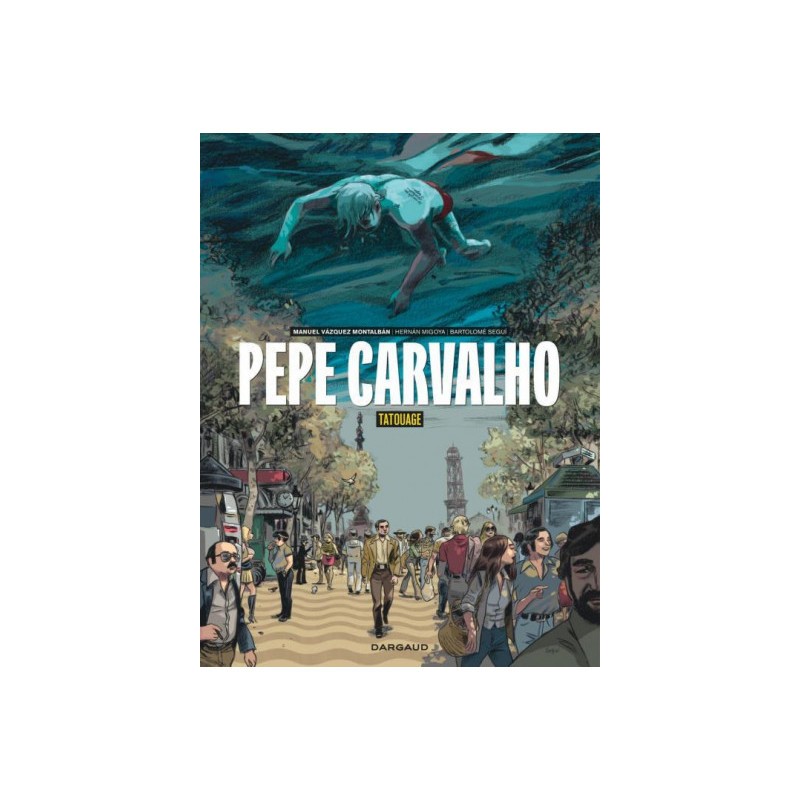 Pepe Carvalho Tome 1