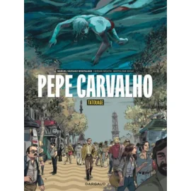 Pepe Carvalho Tome 1