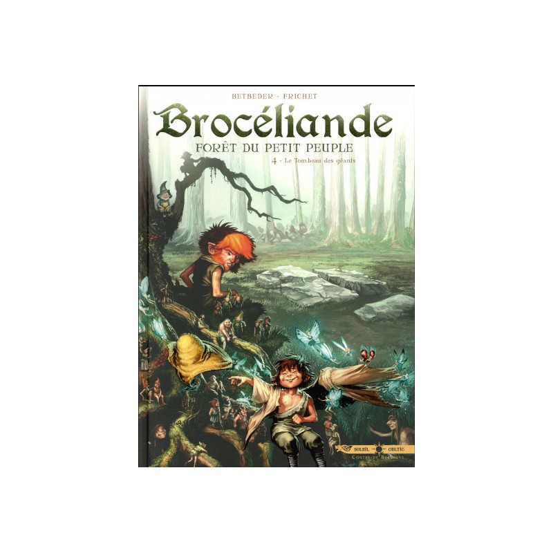 Brocéliande Tome 4