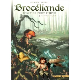 Brocéliande Tome 4