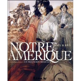 Notre Amérique Tome 2